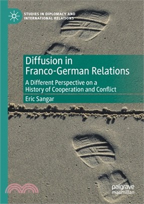 Diffusion in Franco-German Relations: A Different Perspective on a History of Cooperation and Conflict