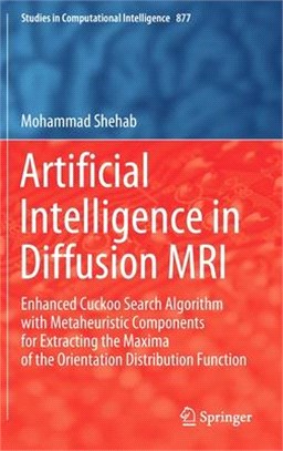 Artificial Intelligence in Diffusion MRI ― Enhanced Cuckoo Search Algorithm With Metaheuristic Components for Extracting the Maxima of the Orientation Distribution Function