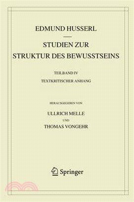 Studien Zur Struktur Des Bewusstseins: Teilband IV Textkritischer Anhang