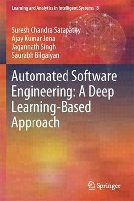 Automated Software Engineering: A Deep Learning-Based Approach