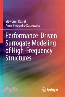 Performance-Driven Surrogate Modeling of High-Frequency Structures