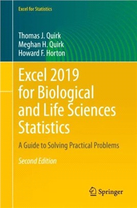 Excel 2019 for Biological and Life Sciences Statistics：A Guide to Solving Practical Problems