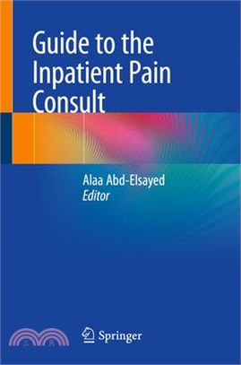 Guide to the Inpatient Pain Consult