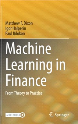 Machine Learning in Finance：From Theory to Practice