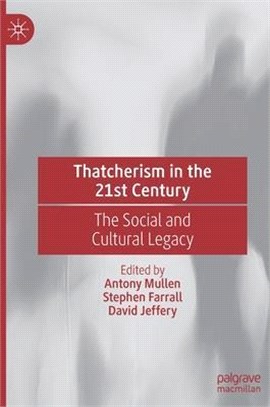 Thatcherism in the 21st cent...