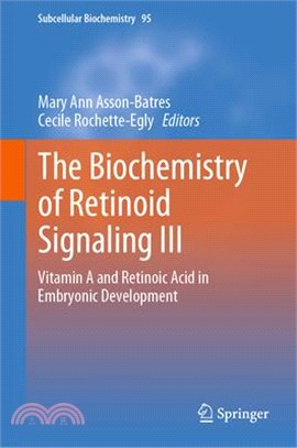 The Biochemistry of Retinoid Signaling ― Vitamin a and Retinoic Acid in Embryonic Development