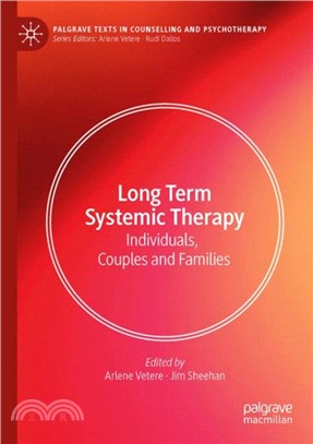 Long Term Systemic Therapy：Individuals, Couples and Families