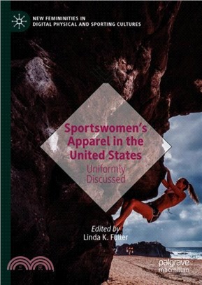 Sportswomen's Apparel in the United States：Uniformly Discussed