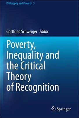 Poverty, Inequality and the Critical Theory of Recognition