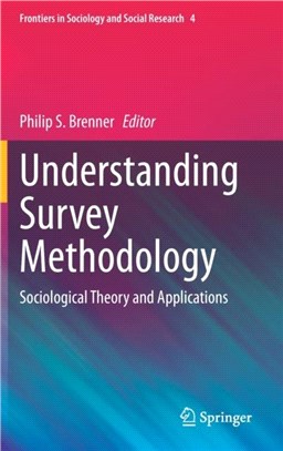 Understanding Survey Methodology：Sociological Theory and Applications