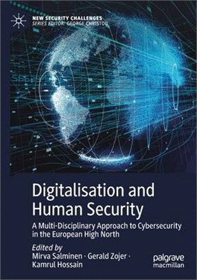 Digitalisation and Human Security: A Multi-Disciplinary Approach to Cybersecurity in the European High North