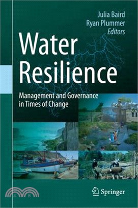 Water Resilience: Management and Governance in Times of Change