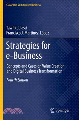 Strategies for E-Business: Concepts and Cases on Value Creation and Digital Business Transformation