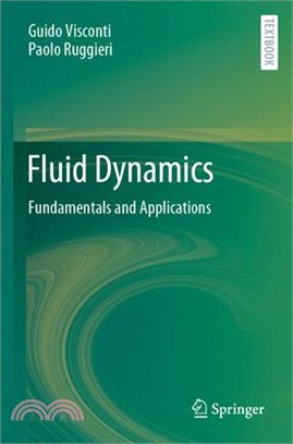 Fluid Dynamics: Fundamentals and Applications
