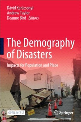 The Demography of Disasters：Impacts for Population and Place