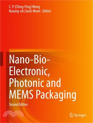 Nano-Bio- Electronic, Photonic and Mems Packaging