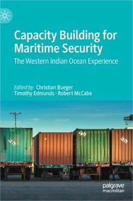 Capacity Building for Maritime Security: The Western Indian Ocean Experience