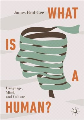 What Is a Human?：Language, Mind, and Culture