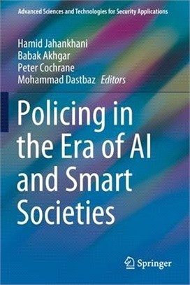 Policing in the Era of AI and Smart Societies