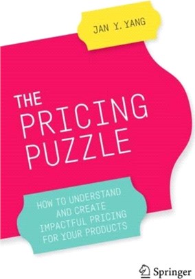 The Pricing Puzzle：How to Understand and Create Impactful Pricing for Your Products