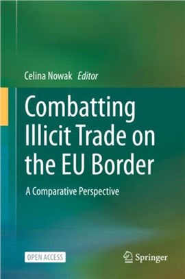 Combatting Illicit Trade on the EU Border：A Comparative Perspective