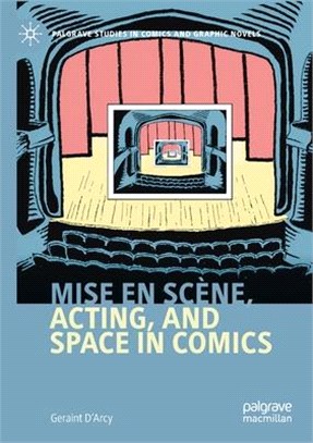 Mise En Scène, Acting, and Space in Comics