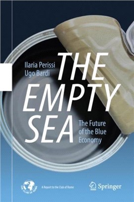 The Empty Sea：The Future of the Blue Economy