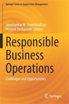 Responsible Business Operations: Challenges and Opportunities