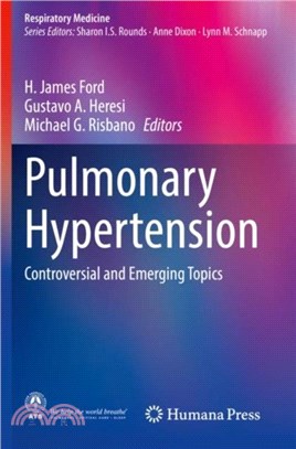 Pulmonary Hypertension：Controversial and Emerging Topics