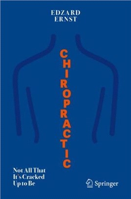 Chiropractic：Not All That It's Cracked Up to Be