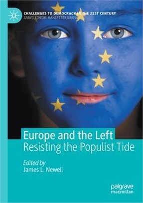 Europe and the Left: Resisting the Populist Tide