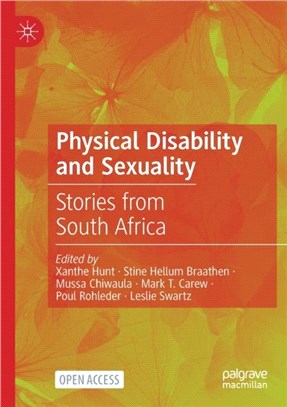 Physical Disability and Sexuality：Stories from South Africa