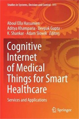 Cognitive Internet of Medical Things for Smart Healthcare: Services and Applications