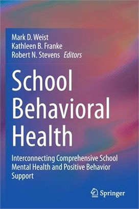 School Behavioral Health: Interconnecting Comprehensive School Mental ...