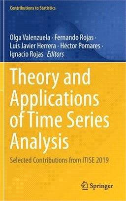 Theory and Applications of Time Series Analysis: Selected Contributions from Itise 2019