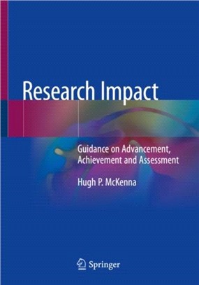 Research Impact：Guidance on Advancement, Achievement and Assessment