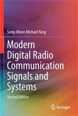 Modern Digital Radio Communication Signals and Systems
