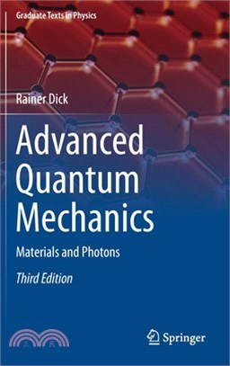 Advanced Quantum Mechanics: Materials and Photons