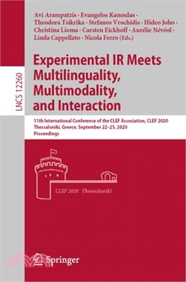 Experimental Ir Meets Multilinguality, Multimodality, and Interaction ― 11th International Conference of the Clef Association, Clef 2020, Thessaloniki, Greece, September 22–25, 2020, Proceedings