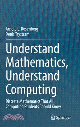 Understand Mathematics, Understand Computing: Discrete Mathematics That All Computing Students Should Know