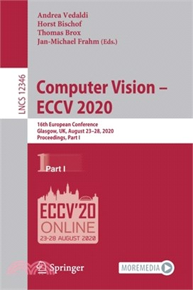 Computer Vision - Eccv 2020: 16th European Conference, Glasgow, Uk, August 23-28, 2020, Proceedings, Part I