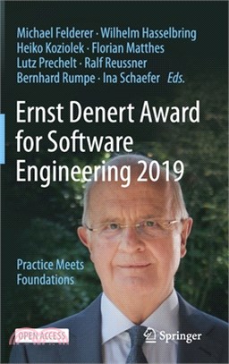 Ernst Denert Award for Software Engineering 2019: Practice Meets Foundations