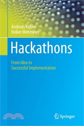 Hackathons: From Idea to Successful Implementation