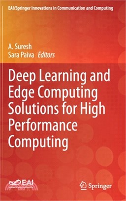 Deep Learning and Edge Computing Based Solutions for Smart Healthcare: High Performance Computing and Emerging Healthcare Technologies