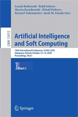 Artificial Intelligence and Soft Computing: 19th International Conference, Icaisc 2020, Zakopane, Poland, October 12-14, 2020, Proceedings, Part I