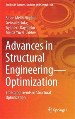 Advances in Structural Engineering--Optimization: Emerging Trends in Structural Optimization