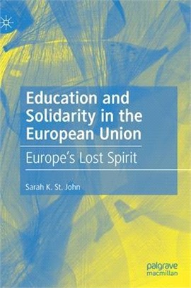 Education and Solidarity in the European Union: Europe's Lost Spirit
