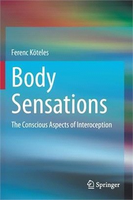 Body Sensations: The Conscious Aspects of Interoception