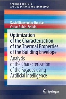 Optimization of the Characterization of the Thermal Properties of the Building Envelope: Analysis of the Characterization of the Façades Using Artific