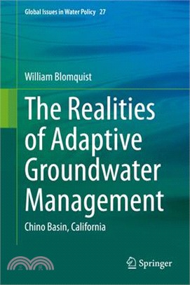 The Realities of Adaptive Groundwater Management: Chino Basin, California